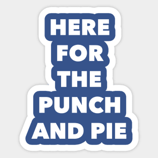 Punch And Pie Sticker